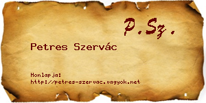 Petres Szervác névjegykártya
